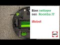 Entretien de l'aspirateur iRobot Roomba J7