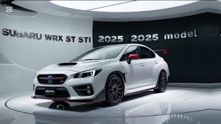 All The Subaru WRX STI 2025 Officially Revealed'First Look!