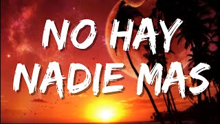 Sebastián Yatra - No Hay Nadie Más (Letra/Lyrics)