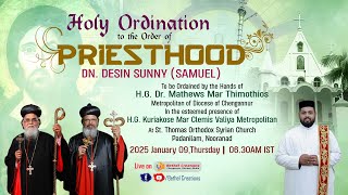 Priesthood (Kasheesho) | Dn. Desin Sunny (Samuel) | St. Thomas' OSC, Padanilam, Nooranad