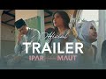 Ipar adalah Maut - Official Trailer