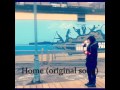 Amanda Mendoza - Home (original song)