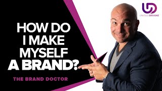 Personal Branding Strategy : How to Develop a Personal Brand (2019)  - The Brand Doctor