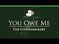 The Chainsmokers - You Owe Me - Lower Key (Piano Karaoke / Sing Along)