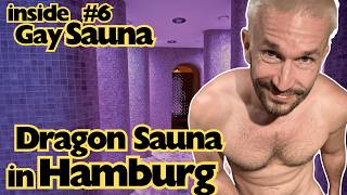 Tour of Dragon Sauna Hamburg | Inside Gay Bathhouse & Cruising Hotspot