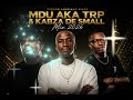 MDU AKA TRP & KABZA DE SMALL Tycoon Amapiano Kings Mix 2026