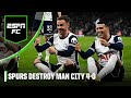 ‘A true HUMILIATION for Man City!’ Manchester City 0-4 Tottenham REACTION | ESPN FC