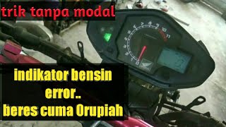 cara memperbaiki indikator bensin spedometer megapro✔✔✔