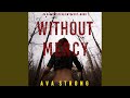 Chapter 25.5 & Chapter 26.1 - Without Mercy (A Dakota Steele Fbi Suspense Thriller—Book 1)