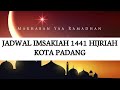 Jadwal imsakiyah ramadan 1441 hijriah kota padang 2020