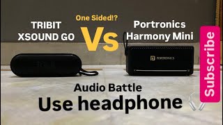 Tribit Xsound  Go  vs Portronics harmony Mini Speaker Battle