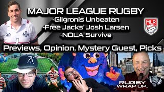 Major League Rugby Previews & Opinion, Free Jack's Captain Josh Larsen and a #MLR Mystery Guest