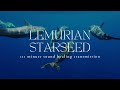 lemurian starseed deep sea sound healing 432hz whalesong ambient female vocals lemuria