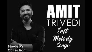 Amit Trivedi Melody Songs | Amit Trivedi Soulful Hindi Songs | Best 10 Amit Trivedi | Audio Jukebox