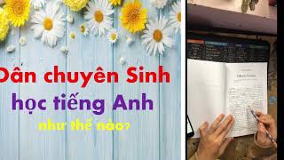 1. Dân chuyên sinh tự học tiếng Anh như thế nào