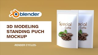 Membuat mockup kemasan standing pouch dengan Blender | standing puch modeling in blender tutorial