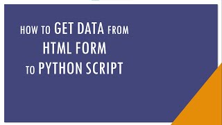 How to Pass or Get Data from HTML form to Python Script | Tech361