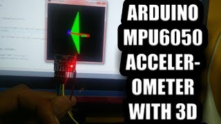 Arduino MPU6050 accelerometer with 3D simulator