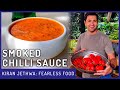 Finally Revealed! My Top Secret Smoked Chilli Sauce Recipe | Fearless Food | Kiran Jethwa