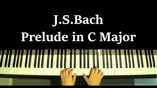 J.S.Bach  Prelude in C Major   バッハ  プレリュード  ハ長調