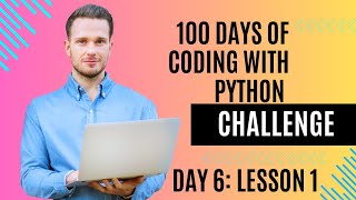 DAY 6: Lesson 1: Defining and Calling Python Functions