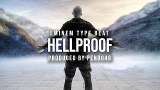 (FREE) Eminem Type Beat "HELLPROOF" | Dark Rap Type Beat | Old School Slim Shady Type Beat