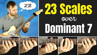 23 Scales You Can Play Over Dominant 7th Chords (guitar scales demonstration)