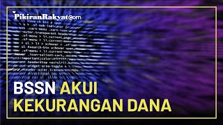 BSSN Akui Kekurangan Dana hingga Marak Data Bocor, Pakar IT: Udah Mulai Berani Tanpa Malu