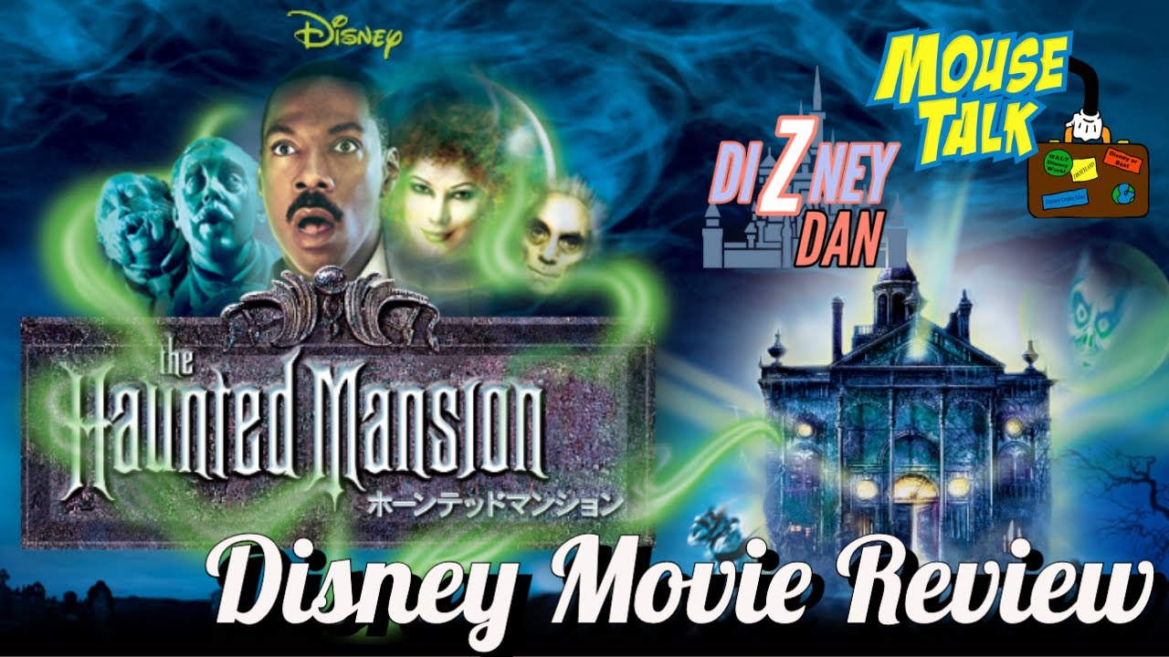 Disney Movie Review The Haunted Mansion Youtube