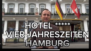 Hotel Vier Jahreszeiten Hamburg | 5-Sterne Superior | Luxushotel | Geheime Tipps