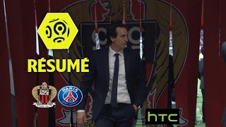 OGC Nice - Paris Saint-Germain (3-1)  - Résumé - (OGCN - PARIS) / 2016-17