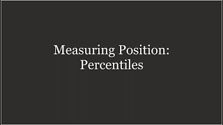 Measuring Position: Percentiles