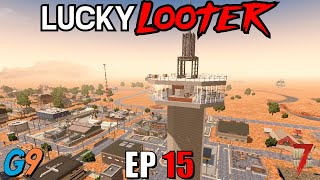7 Days To Die - Lucky Looter EP15 (Space Needle & Another Horde)