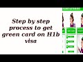 Step by step process to get green card on H1b visa