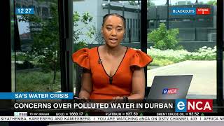 Concerns over polluted water in Durban