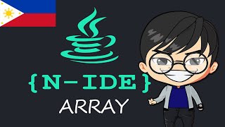 Array - Java N-IDE ( FILIPINO | TAGALOG )