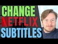 How to Change Subtitles Size and Color on Netflix 2020