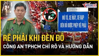 Công an TP. HCM thông tin hướng dẫn người dân về rẽ phải khi đèn đỏ | Báo VietNamNet