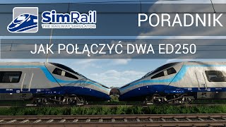 [SimRail] Jak połączyć dwie jednostki ED250 \