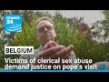 Victims of clerical sex abuse demand justice on pope’s visit to Belgium • FRANCE 24 English