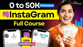 Instagram Growth Course 🔥 | Complete Strategy For Growing Instagram in 2024 (A to Z) 🤑