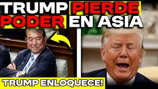 TRUMP PIERDE PODER EN ASIA