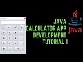 Java Calculator App Development Tutorial 1 _  Swing _ GUI