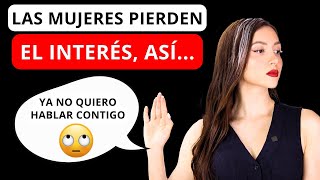 ❌ 5 cosas que HACEN que ELLA PIERDA EL INTERÉS...