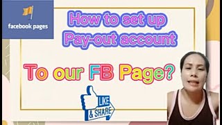 PAANO MAG SET UP NG PAY-OUT ACCOUNT SA FACEBOOK PAGE||ALAMIN