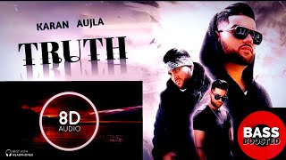 Truth - Karan Aujla | 8d | Bass Boosted | Latest Punjabi Songs 2022 @Music_Chills