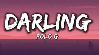 Polo G – Darling (Lyrics)