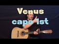 Venus (Lady Gaga) Easy Guitar Lesson How to Play Tutorial Capo 1st Fret