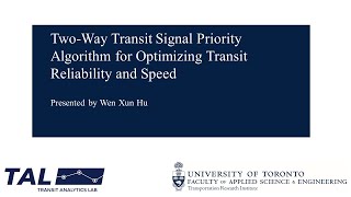 Two-Way Transit Signal Priority Algorithm for Optimizing Transit Reliability and Speed