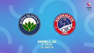 Nesine 3. Lig 4. Grup | Bursa Nilüfer FSK - Kırıkkale FK Spor Kulübü